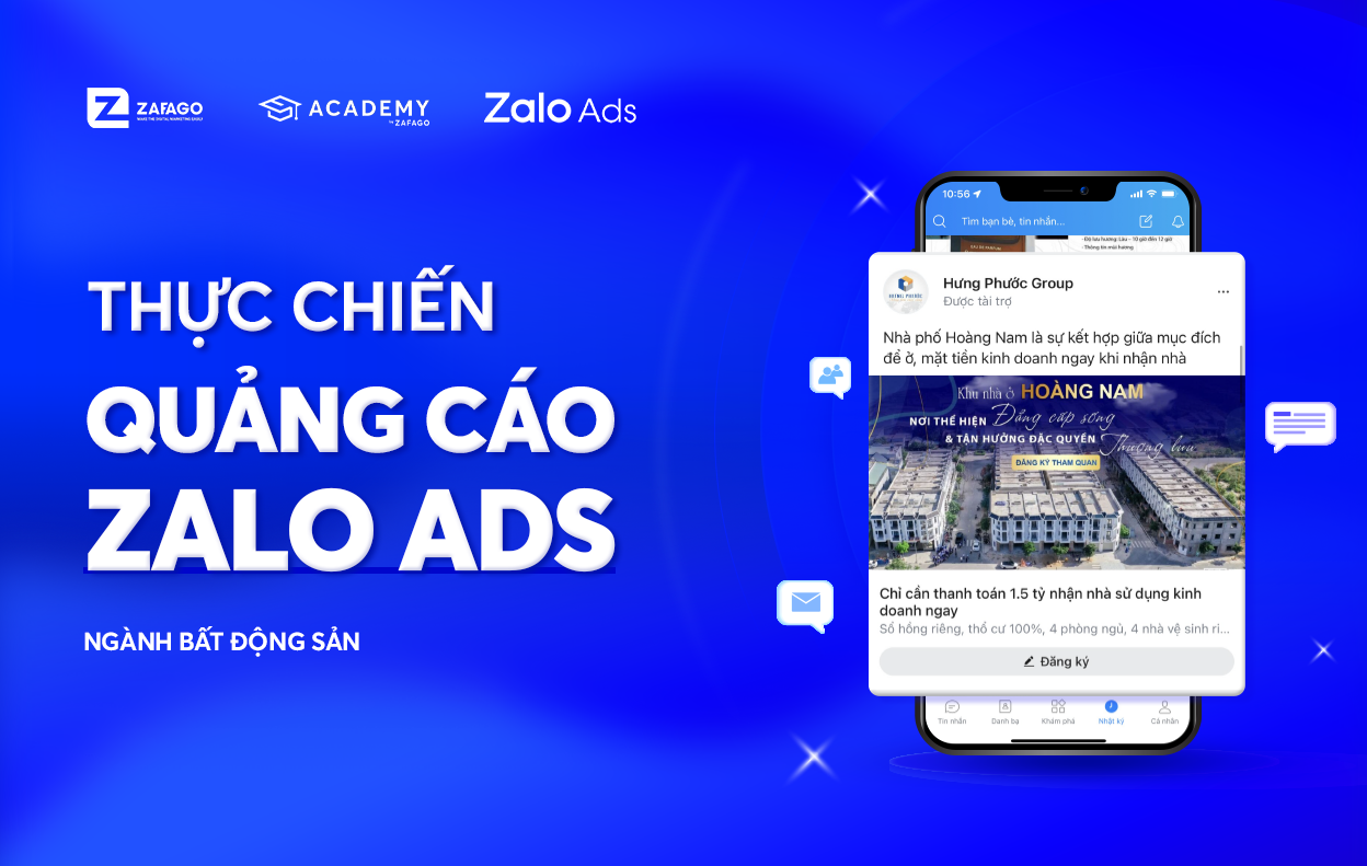Quảng cáo Zalo Ads: Thực chiến quảng cáo Bất động sản